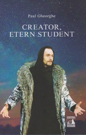 Creator, etern student