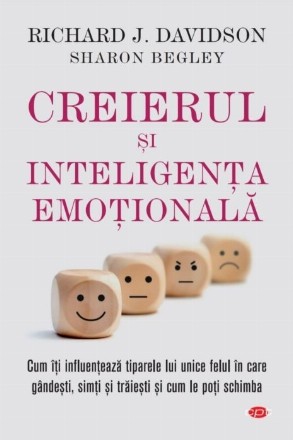 Creierul si inteligenta emotionala