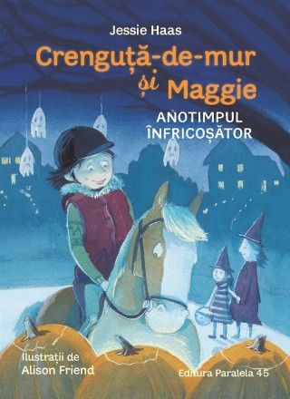 Crenguţă-de-mur şi Maggie : anotimpul înfricoşător