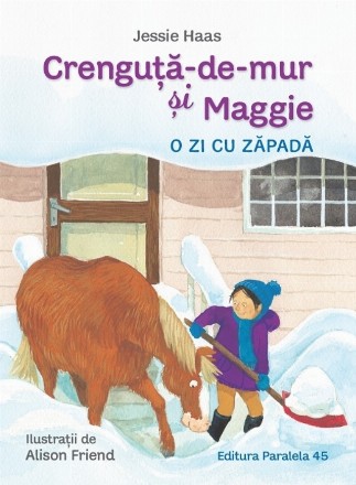 Crenguţă-de-mur şi Maggie : o zi cu zăpadă