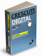 Crescuti digital Generatia Net iti