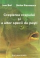 Cresterea crapului si a altor specii de pesti