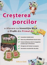 Cresterea porcilor. O afacere cu investitie mica si profit din primul an