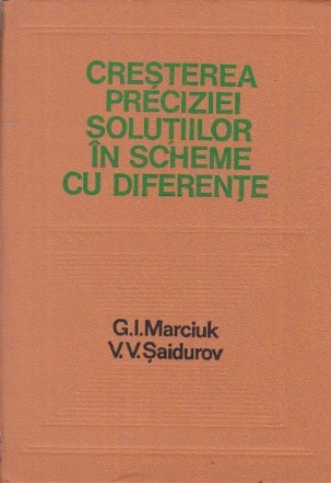 Cresterea preciziei solutiilor in scheme cu diferente