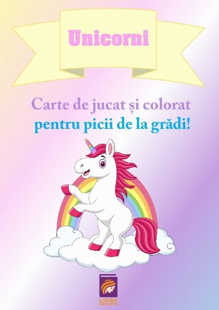 Cărţi de jucat şi colorat pentru picii de la grădi! : Unicorni