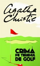 Crima terenul golf (editie chiosc)