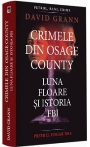 Crimele din Osage County. Luna Floare si istoria FBI