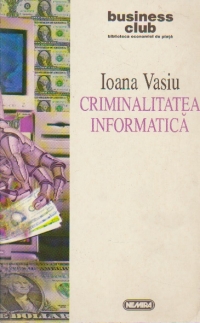 Criminalitatea informatica