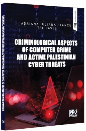 Criminological Aspects of Computer Crime and Active Palestinian Cyber Threats