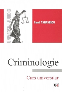 Criminologie - Curs universitar