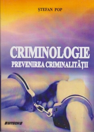 Criminologie - Prevenirea Criminalitatii