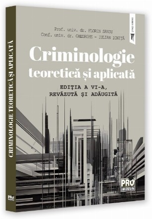 Criminologie teoretică şi aplicată