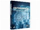 Criptomonedele. Aspecte tehnologice, economice si implicatii asupra securitatii nationale