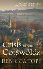 Crisis in the Cotswolds