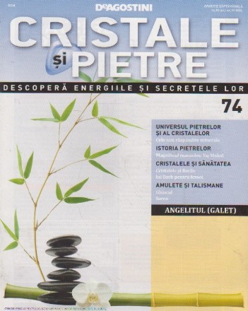 Cristale si pietre, nr. 74