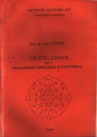 Cristalografie, Volumul I - Cristalografie morfologica si structurala