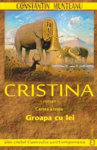 Cristina. Cartea a treia: Groapa cu lei