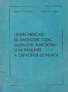 Criterii medicale diagnostic clinic diagnostic