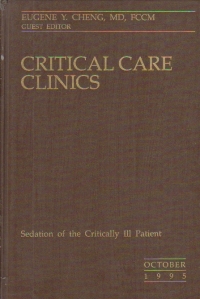 Critical Care Clinics, October 1995 - Sedation of the Critically Ill Patient