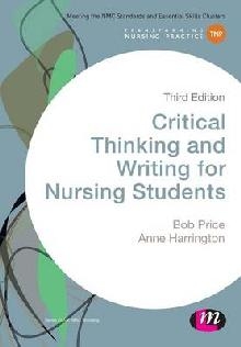 Critical Thinking and Writing for Nursing Students