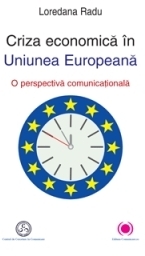 Criza economica in Uniunea Europeana. O perspectiva comunicationala