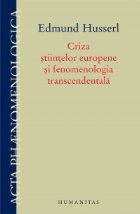 Criza stiintelor europene fenomenologia transcendentala