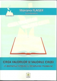 Criza valorilor si valorile crizei in domeniul limbilor si literaturilor moderne