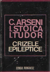 Crizele epileptice - Diagnostic electroclinic, fiziopatologie si tratatment