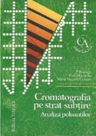 Cromatografia strat subtire Analiza poluantilor