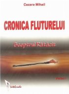 Cronica Fluturelui Partea Sceptrul Ratacit