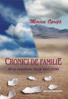 Cronici familie romanesc dupa anul