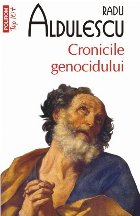 Cronicile genocidului (ediţie buzunar)