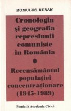 Cronologia geografia represiunii comuniste Romania