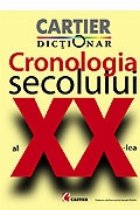 CRONOLOGIA SECOLULUI AL XX-lea