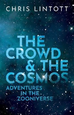 Crowd and the Cosmos