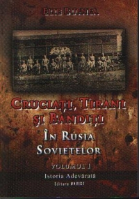 Cruciati, tirani si banditi (2 volume)