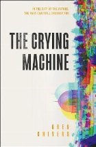 Crying Machine