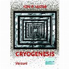 Cryogenesis. Versuri