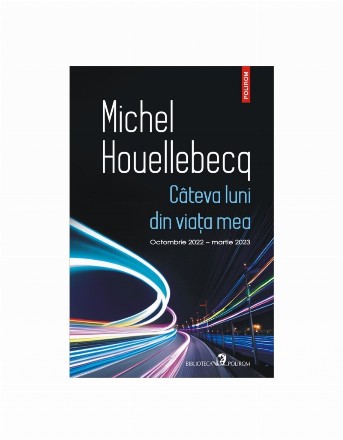 Câteva luni din viaţa mea : octombrie 2022 - martie 2023