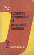 Cucerirea cosmosului progresul omenirii