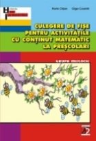 CULEGERE DE FISE PENTRU ACTIVITATILE CU CONTINUT MATEMATIC LA PRESCOLARI. GRUPA MIJLOCIE (editia a 6-a)