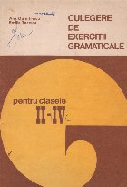 Culegere exercitii gramaticale pentru clasele