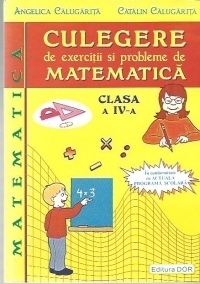 Culegere de exercitii si probleme de matematica - Clasa a IV-a