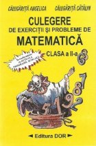 Culegere de exercitii si probleme de matematica - Clasa a II-a