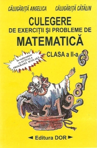 Culegere de exercitii si probleme de matematica - Clasa a II-a