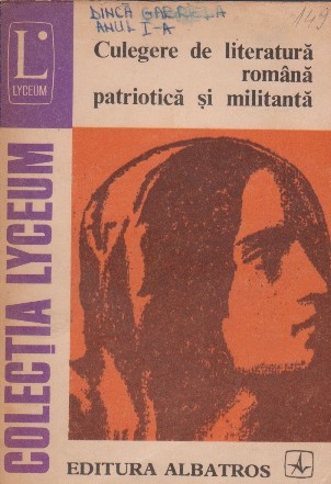 Culegere de literatura romana patriotica si militanta