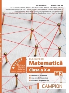 Culegere de matematica M2. Clasa a X-a, semestrul II. Metode de numarare, matematici financiare, elemente de geometrie