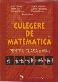 Culegere de matematica. Clasa a VIII-a