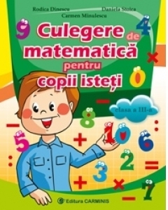 Culegere de matematica pentru copii isteti clasa a III-a