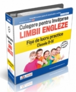 Culegere pentru invatarea limbii engleze - Fise de lucru practice Clasele 0-IV